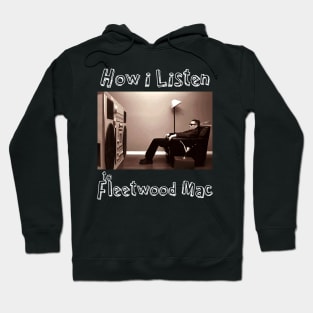 fleetwood how i listen Hoodie